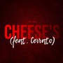Cheese's (Explicit)