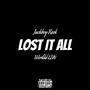 Lost It All (Explicit)