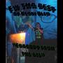 Fw Tha Best (Explicit)