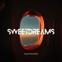 Sweet Dreams (Original Mix)