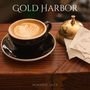 Gold Harbor: Morning Jazz