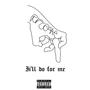 i'll do for me (Explicit)