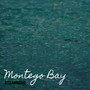 Montego Bay (Explicit)