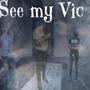 See my vic (feat. zi glxck & rdg kevo) [Special Version] [Explicit]