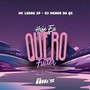 Hoje eu Quero Fuder (Explicit)