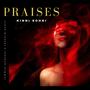 Praises (feat. Ibrahim Hanif)