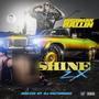 Shine 2x (Explicit)