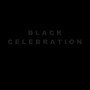 Black Celebration