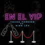 En el Vip (Explicit)