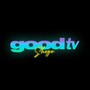 GOOD TV