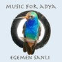 Music for Adya