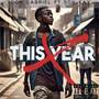 THIS YEAR (Explicit)