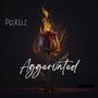 Aggervated (Explicit)