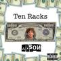 Ten Racks (feat. Shichikaiii & Myron) [Explicit]