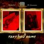 Take You Home (feat. Jaidah E) [Explicit]