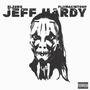 JEFF HARDY (feat. Fijimacintosh) [Explicit]