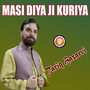 Masi Diya Ji Kuriya