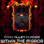 Within the Mirror (Explicit)