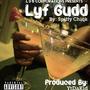 Lyf Gudd (Explicit)