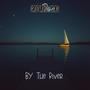 By The River (feat. Jerry Morris)