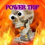 Power Trip (Explicit)