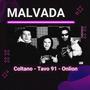 Malvada (feat. Tavo 91 & Coltano)