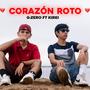 Corazon Roto </3 (feat. Kirei Dani)