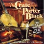 The Craic and the Porter Black (The Best of Irish Pub Songs)