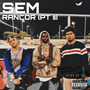 Sem Rancor (Pt. II) (Remix) [Explicit]