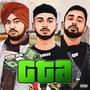 GTA (feat. Sidhu BMG & Karxn)