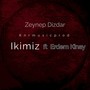 Ikimiz (Various Artists)