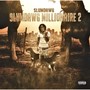 Slumdawg Millionaire 2 (Explicit)