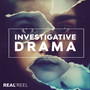 Investigative Drama