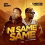 Ni Same Same (feat. Chester More Power)