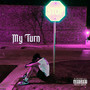 My Turn (Explicit)