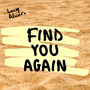 Find You Again