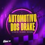 Automotivo Dos Drake (Explicit)