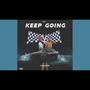 KEEP GOING (Explicit)