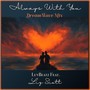 Always with You (Dreamwave Mix) [feat. Liz Scott]