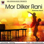 Mor Dilker Rani