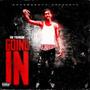 Goin In (Explicit)