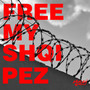 FREE MY SHQIPEZ (Explicit)