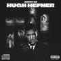 Hugh Hefner (Explicit)