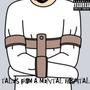 TALES FROM A MENTAL HOSPITAL (Explicit)