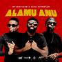 Alamu Anu (feat. Nyasapiano)