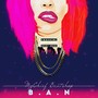 B.A.N (Explicit)