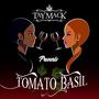 Tomato Basil (Explicit)