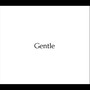 Gentle (Explicit)