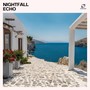 Nightfall Echo: Late Night House