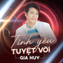 Tình Yêu Tuyệt Vời